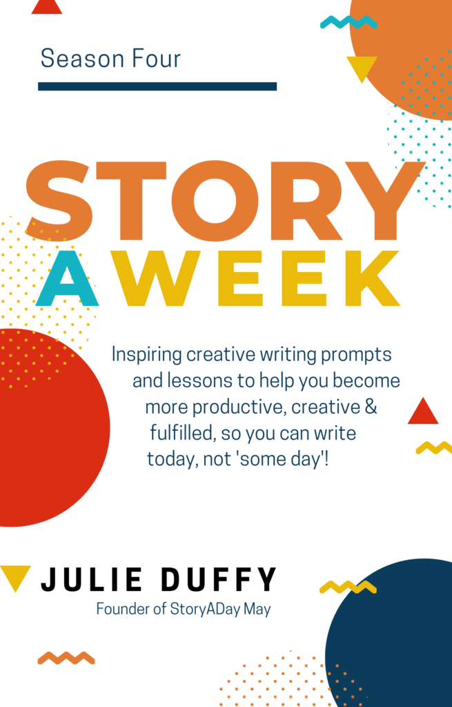 StoryAWeek Season 4 - 13 More Lessons & Writing Prompts for Short Fiction Writers